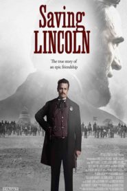 Saving Lincoln – Lincoln testőre