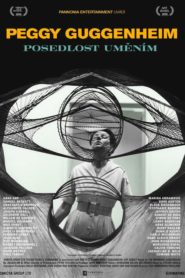 Peggy Guggenheim, a művészet megszállottja – Hamarosan!