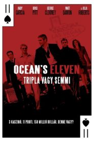 Ocean’s Eleven – Tripla vagy semmi