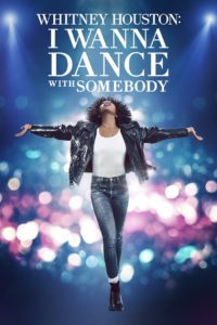 I Wanna Dance with Somebody – A Whitney Houston-film